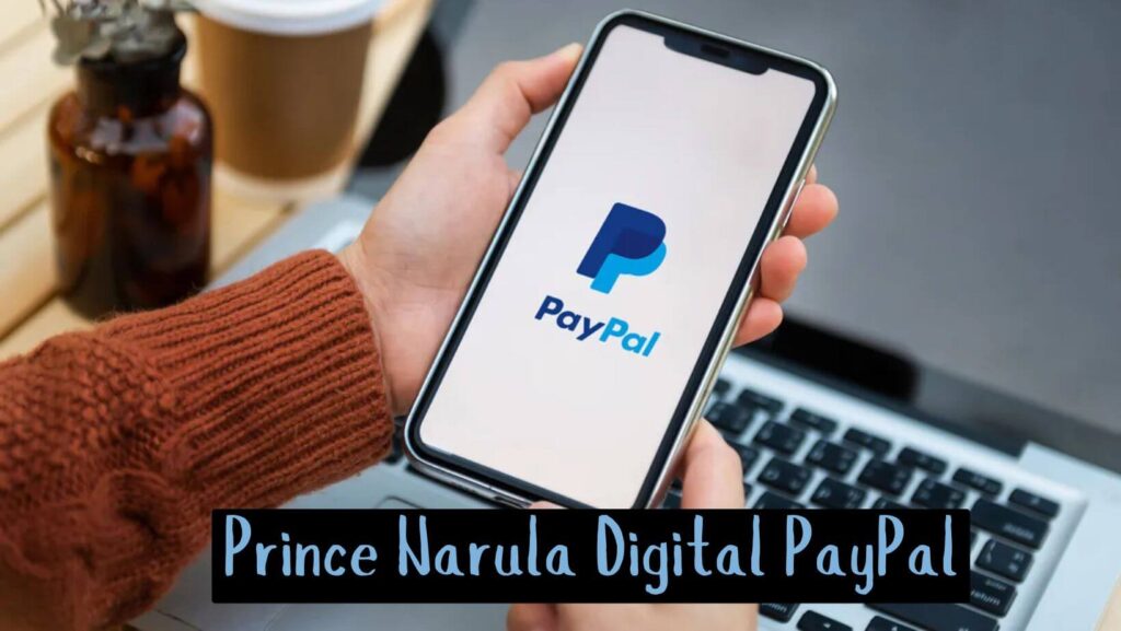 Prince Narula Digital PayPal